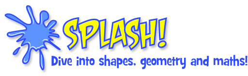 Splash! Dive into shapes, geometry and maths